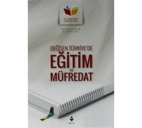 Değişen Türkiye'de Eğitim ve Müfredat