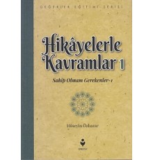 Hikayelerle Kavramlar 1 - Sahip Olmam Gerekenler 1