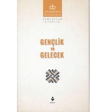 Anadolu Buluşmaları 6 - Gençlik ve Gelecek