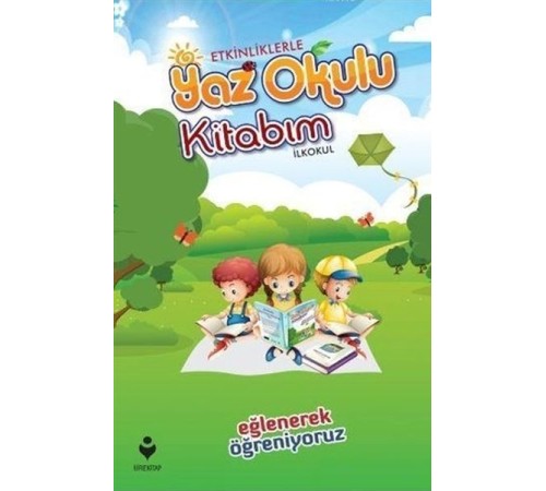 Etkinliklerle Yaz Okulu Kitabım - İlkokul Etkinliklerle Yaz Okulu Kitabım - İlkokul