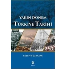 Yakın Dönem Türkiye Tarihi
