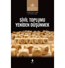 Sivil Toplumu Yeniden Düşünmek