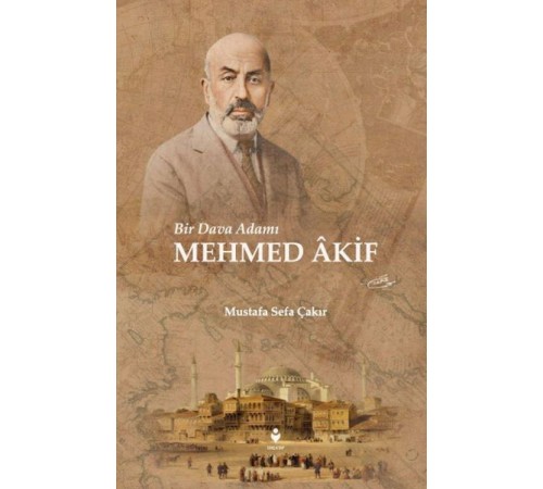 Bir Dava Adamı Mehmed Âkif