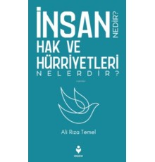 İnsan Hak ve Hürriyetleri Nedir? Nelerdir?