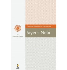 Çağımızın Meseleleri ve Pratikleriyle Siyer-i Nebi