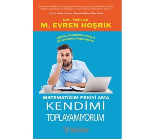 Matematiğim Pekiyi Ama Kendimi Toplayamıyorum