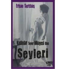 Kadınlar Sever Hikayesi Olan Şeyleri