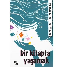 Bir Kitapta Yaşamak