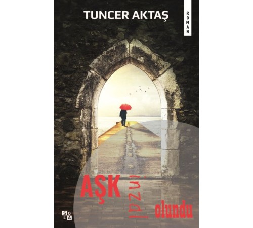 Aşk İnzal Olundu Aşk İnzal Olundu