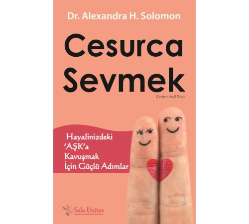 Cesurca Sevmek