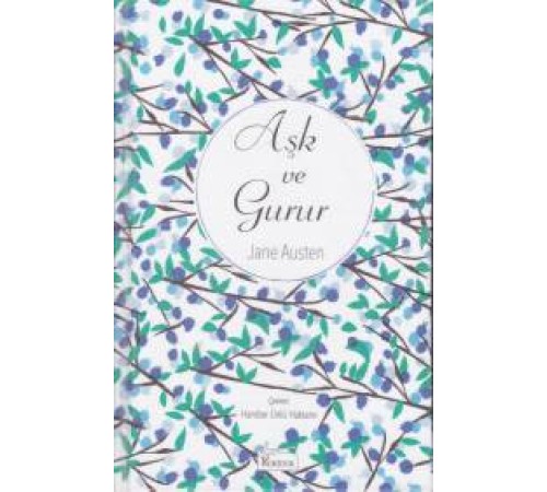 Aşk ve Gurur (Bez Ciltli)