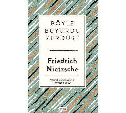Böyle Buyurdu Zerdüşt (Bez Ciltli) Böyle Buyurdu Zerdüşt (Bez Ciltli)