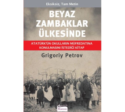 Beyaz Zambaklar Ülkesinde (Bez Ciltli)