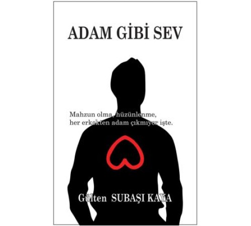 Adam Gibi Sev