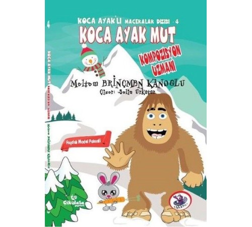 Koca Ayaklı Maceralar Dizisi 4 - Koca Ayak Mut: Kompozisyon Uzmanı