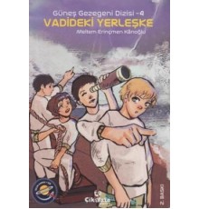 Güneş Gezegeni Dizisi 4 - Vadideki Yerleşke