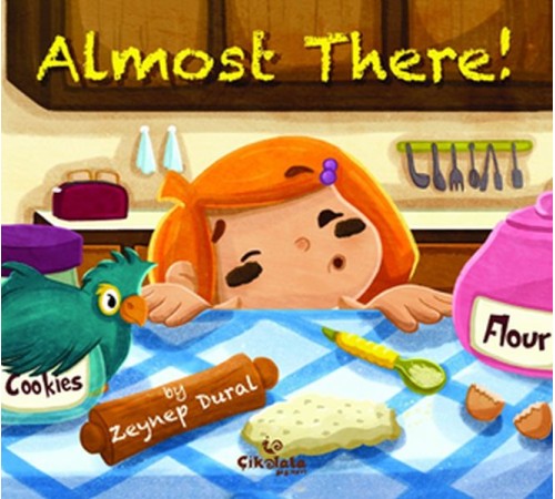 Almost There! Almost There!
