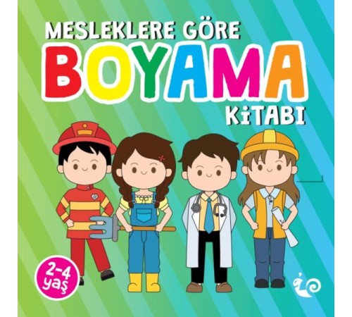 Mesleklere Göre Boyama Kitabı Mesleklere Göre Boyama Kitabı