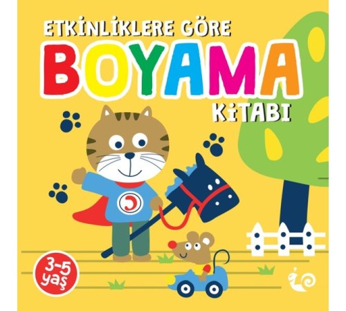 Etkinliklere Göre Boyama Kitabı - Sarı