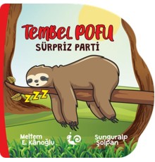 Tembel Pofu - Sürpriz Parti