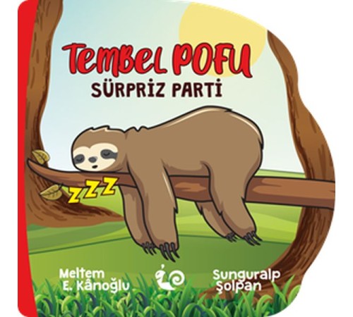 Tembel Pofu - Sürpriz Parti Tembel Pofu - Sürpriz Parti