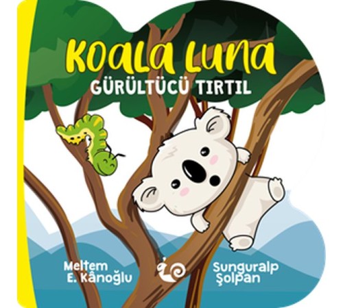 Koala Luna - Gürültücü Tırtıl