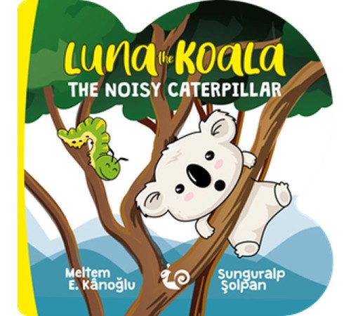 Luna the Koala - The Noisy Caterpillar Luna the Koala - The Noisy Caterpillar