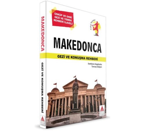 Delta Kültür Makedonca Gezi ve Konuşma Rehberi Delta Kültür Makedonca Gezi ve Konuşma Rehberi