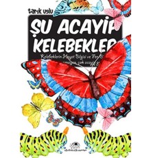 Şu Acayip Kelebekler