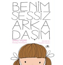 Benim Sessiz Arkadaşım