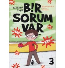Bir Sorum Var 3 - Neden?