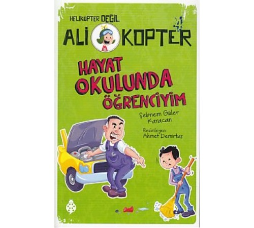 Helikopter Değil Ali kopter 4 - Hayat Okulunda Öğrenciyim Helikopter Değil Ali kopter 4 - Hayat Okulunda Öğrenciyim