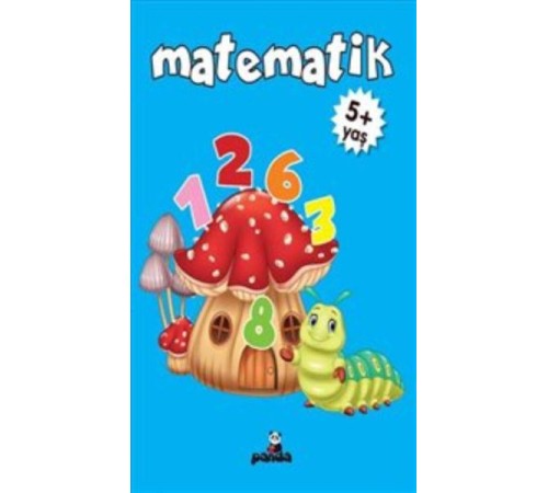 Matematik 5+ Yaş Matematik 5+ Yaş