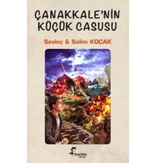 Çanakkale’nin Küçük Casusu
