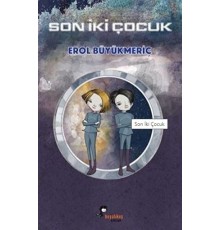 Son İki Çocuk