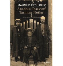Anadolu Tasavvuf Tarihine Notlar - 1