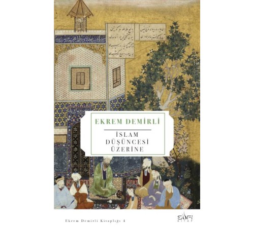 İslam Düşüncesi Üzerine