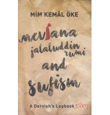 Mevlana Jalaluddin Rumi and Sufism