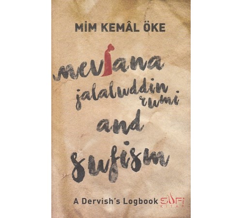 Mevlana Jalaluddin Rumi and Sufism