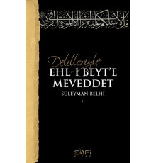 Delilleriyle Ehl-i Beyt'e Meveddet