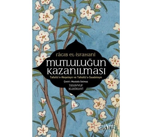 Mutluluğun Kazanılması Mutluluğun Kazanılması