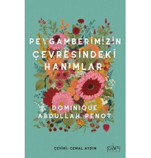 Peygamberimizin Çevresindeki Hanımlar