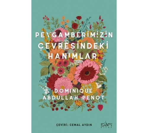 Peygamberimizin Çevresindeki Hanımlar