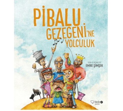 Pibalu Gezegenine Yolculuk Pibalu Gezegenine Yolculuk