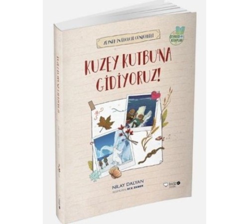 Zeynepin Ekoloji Günlükleri - Kuzey Kutbu'na Gidiyoruz!