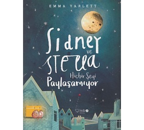 Sidney ve Stella Hiçbirşeyi Paylaşamıyor