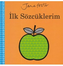İlk Kitaplarım 3 - İlk Sözcüklerim