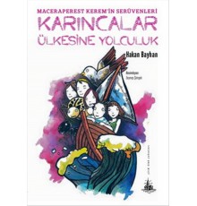 Karıncalar Ülkesine Yolculuk