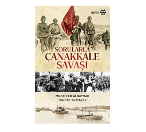 Sorularla Çanakkale Savaşı Sorularla Çanakkale Savaşı