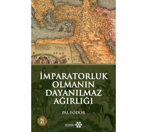 İmparatorluk Olmanın Dayanılmaz Ağırlığı